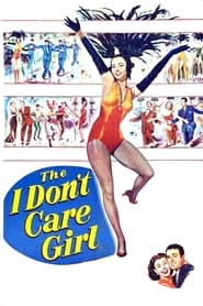 The I Don't Care Girl постер