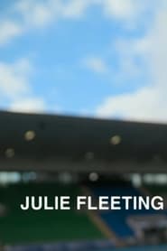 Julie Fleeting 2022 مشاهدة وتحميل فيلم مترجم بجودة عالية