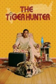 The Tiger Hunter The Tiger Hunter