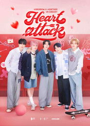 Poster for TOMORROW X TOGETHER VR CONCERT : HEART ATTACK Poster for TOMORROW X TOGETHER VR CONCERT : HEART ATTACK