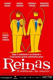 Reinas – Il matrimonio che mancava