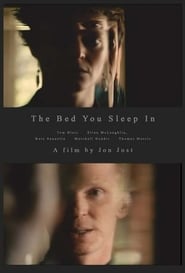 The Bed You Sleep In постер