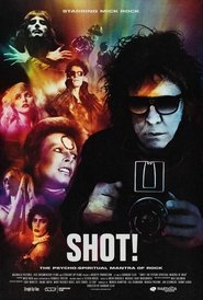 Shot! The Psycho-Spiritual Mantra of Rock Films Online Kijken Gratis