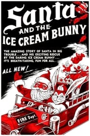 Santa and the Ice Cream Bunny постер