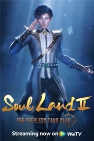 Poster Soul Land 2: The Peerless Tang Clan 2024