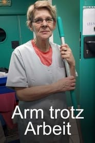 مشاهدة فيلم Arm trotz Arbeit – Die Krise der Mittelschicht 2023 مترجم بجودة عالية