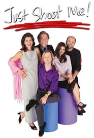 Just Shoot Me! poster