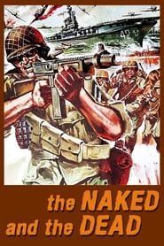 The Naked and the Dead постер