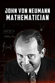 John Von Neumann: Mathematician