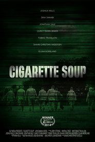 Cigarette Soup Cigarette Soup