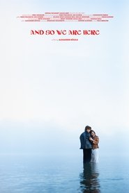 And So We Are Here (2025)