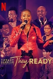 Tiffany Haddish Presents: They Ready постер