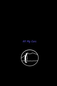 Poster All My Cars. 2018
