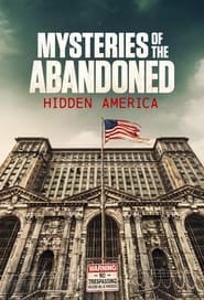 Mysteries of the Abandoned: Hidden America Season 1 Episode 2