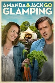 Amanda & Jack Go Glamping (2017) Cliver HD - Legal - ver Online & Descargar