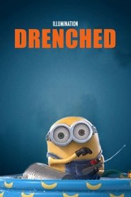Poster Minion Moments: Drenched 2017