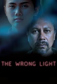 مشاهدة فيلم The Wrong Light 2017 مترجم أون لاين بجودة عالية