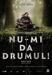 Nu-mi da drumul! (2024)