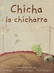 Chicha la chicharra (2025)