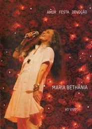 Maria Bethania: Amor Festa Devoção