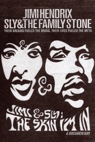 Poster Jimi and Sly: The Skin I'm In