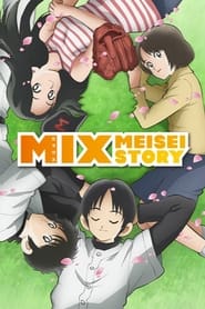 Mix: Meisei Story постер