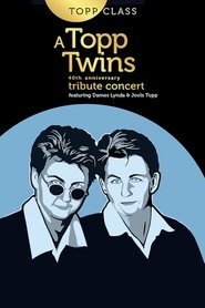 Poster Topp Class: A Topp Twins Tribute Concert