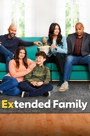 Poster Extended Family - Season 1 Episode 2 : The Consequences of Making Yourself at Home 2024