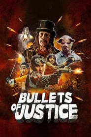 Bullets of Justice постер