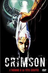 Crimson : l'homme à la tête coupée streaming