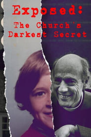 Exposed: The Church's Darkest Secret постер