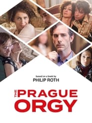 The Prague Orgy постер