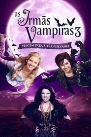 Pôster de As Irmãs Vampiras 3: Viagem para a Transilvânia