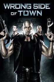 Wrong Side of Town Hindi Dubbed 2010