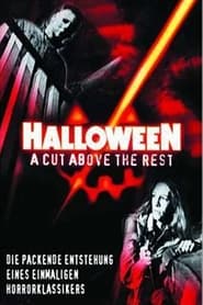 Film Halloween: A Cut Above the Rest en streaming