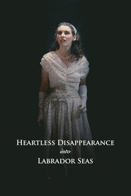 Heartless Disappearance Into Labrador Seas (2008)