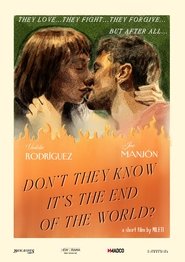 Don't They Know It's the End of the World? (2025)