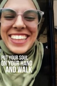 Poster Put Your Soul on Your Hand and Walk 
