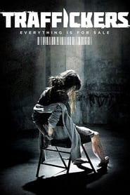 مشاهدة فيلم Traffickers 2012 مترجم أون لاين بجودة عالية