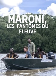 Serie streaming | voir Maroni, les fantômes du fleuve en streaming | HD-serie