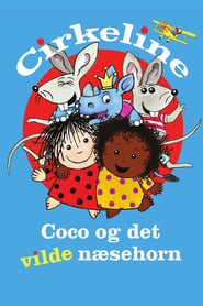 Poster Cirkeline, Coco og det vilde næsehorn