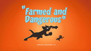 Farmed and Dangerous