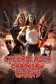 Poster Cheerleader Chainsaw Chicks 2018