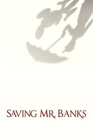 Saving Mr. Banks (2013) Saving Mr. Banks (2013)