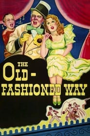 The Old Fashioned Way (1934) poster