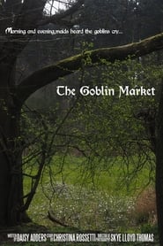 The Goblin Market streaming