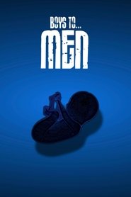 Boys to Men II (2023)