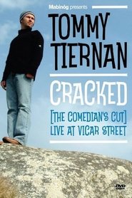 Tommy Tiernan: Cracked (The Comedian's Cut) streaming