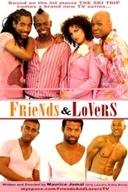 Poster Friends & Lovers: The Ski Trip 2 2008