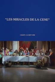 Les Miracles de la Cène